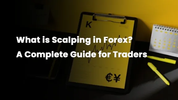What is Scalping in Forex? A Complete Guide for Traders
