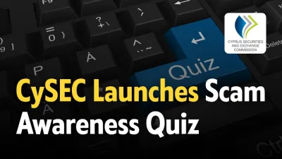 CySEC Launches Online Fraud Awareness Quiz as Scams Surge