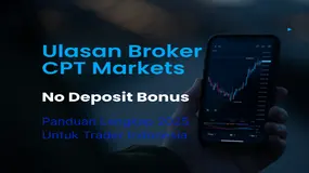 Review No Deposit Bonus Broker CPT Markets 2025: Panduan Lengkap untuk Trader Indonesia