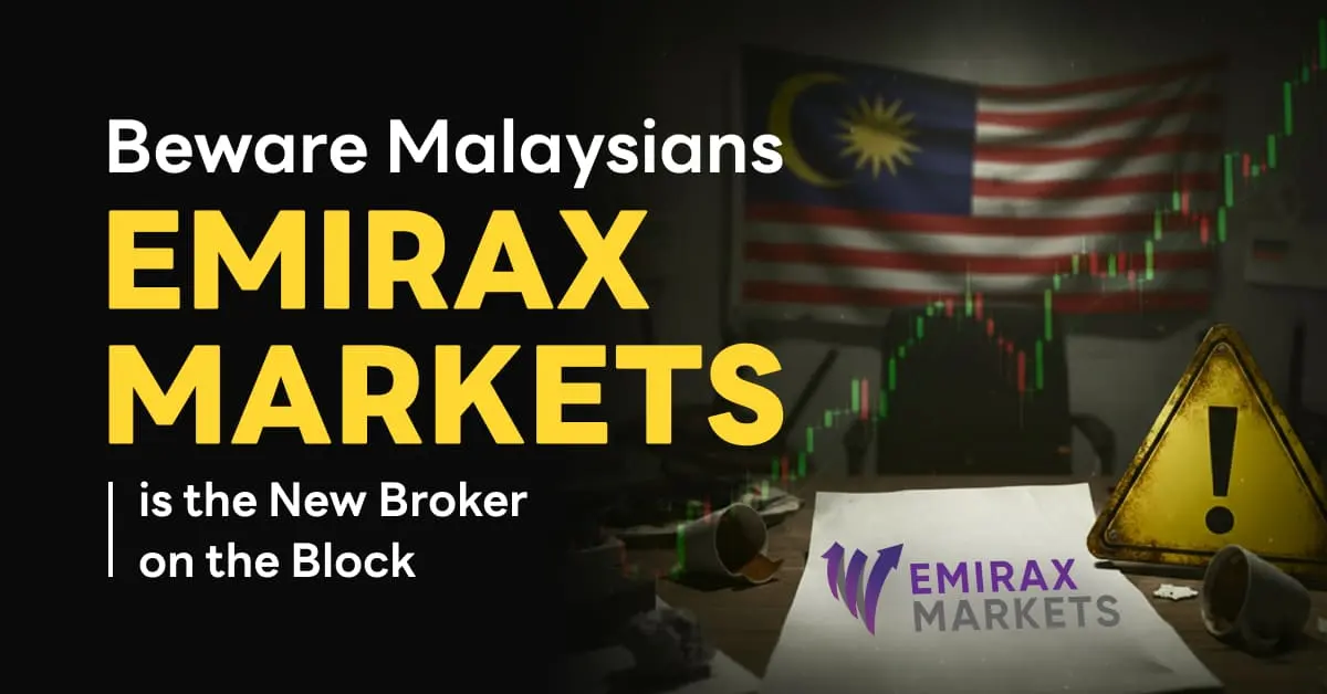 Beware Malaysians! EmiraX Markets is the New Broker on the Block