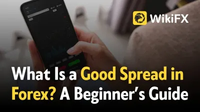 What Is a Good Spread in Forex? A Beginner’s Guide