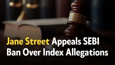 Jane Street Appeals SEBI Ban Over Index Allegations