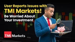 User Reports Issues with TMI Markets! Be Worried About Your Investment
