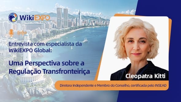 Entrevistas Globais de Especialistas do WikiEXP: Cleopatra Kitti: Uma Visão de Futuro sobre a Regulação Transfronteiriça