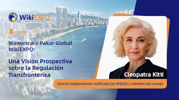 【WikiEXPO Entrevistas a expertos】 Cleopatra Kitti: Una visión de la regulación transfronteriza