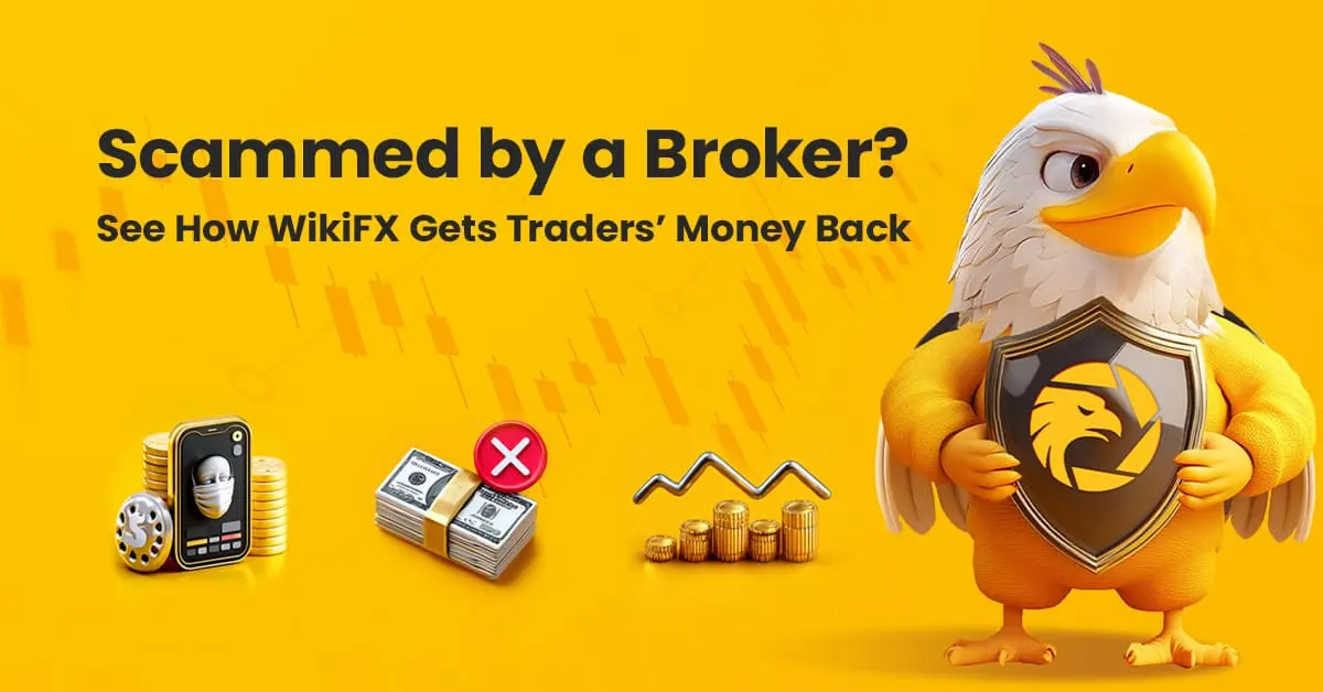 Scammed by a Broker? See How WikiFX Gets Traders’ Money Back