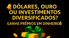 Participe e Ganhe: Concurso de Opiniões — Dólar, Ouro ou Diversificação? (US$ 60 em Prêmios)