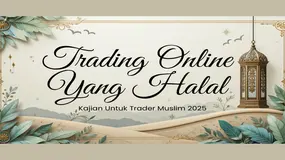 Seperti Apa Jenis Trading Online Yang Halal Menurut Hukum Islam di 2025? Ini Jawabannya..