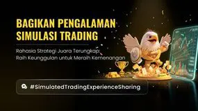 Bagikan Pengalaman Kompetisi Simulasi Trading 2025: Raih Keuntungan dari Awal untuk Menang ! 