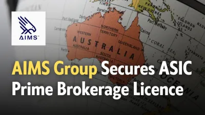 AIMS Group Secures ASIC Prime Brokerage Licence