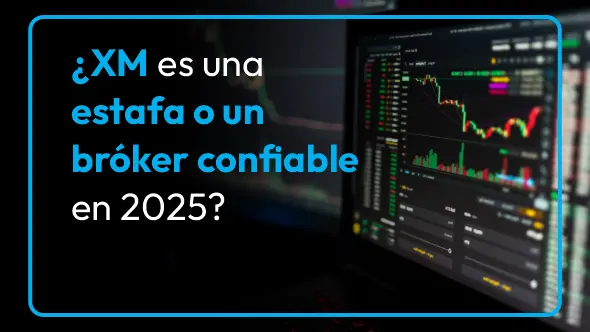 ¿XM es una estafa o un bróker confiable en 2025?