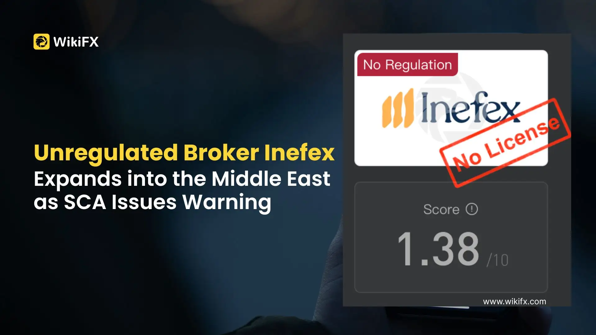 Unregulated Broker Inefex Expands into the Middle East as SCA Issues Warning