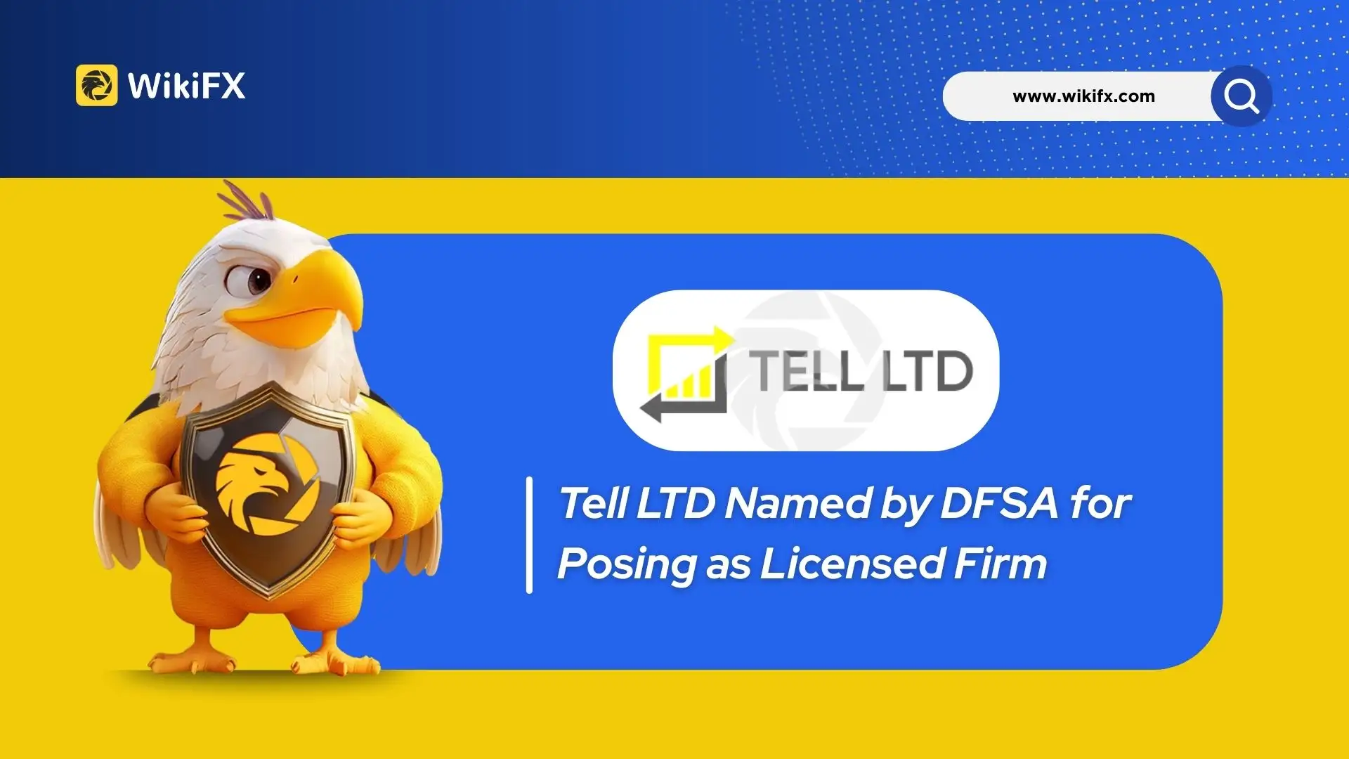 Tell LTD Named by DFSA for Posing as Licensed Firm