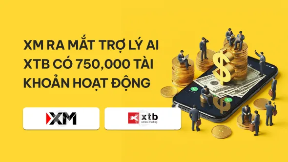 Tin tức Forex 22/09: XM ra mắt trợ lý AI, XTB đạt cột mốc 750,000 tài khoản hoạt động