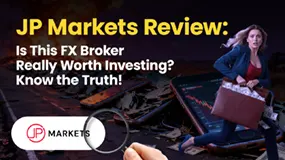 JP Markets Review: Is This FX Broker Really Worth Investing? Know the Truth!