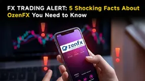 FX TRADING ALERT: 5 Shocking Facts About OzenFX You Need to Know