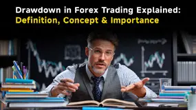 Drawdown in Forex Trading Explained: Definition, Concept & Importance