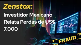 Zenstox: Investidor Mexicano Relata Perdas de US$ 7.000 