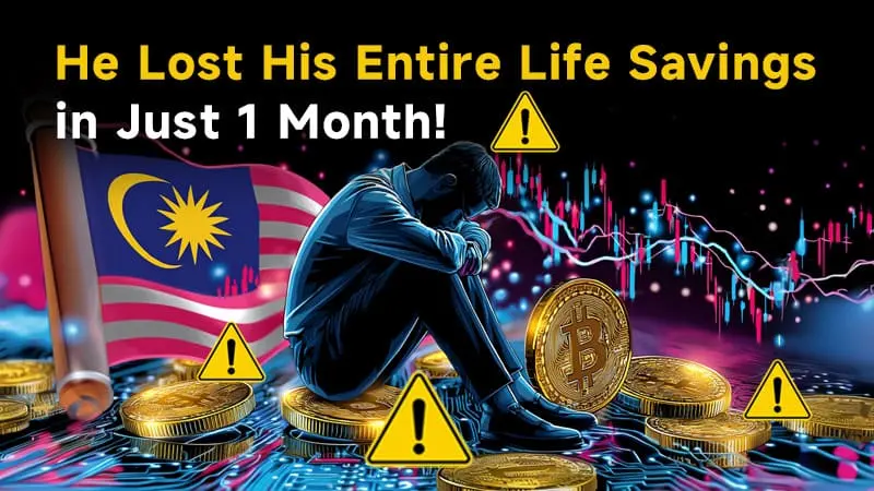 He Lost His Entire Life Savings in Just 1 Month!