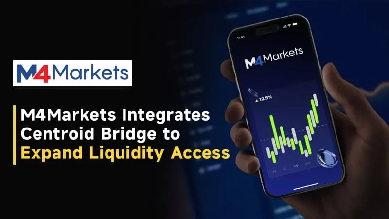 M4Markets Integrates Centroid Bridge to Expand Liquidity Access