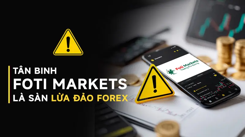 WikiFX cảnh báo sàn Forex Foti Markets lừa đảo: Giả mạo giấy phép, tung bonus ảo để lùa gà