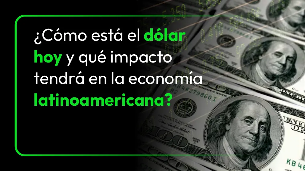 dólar hoy México dólar hoy México