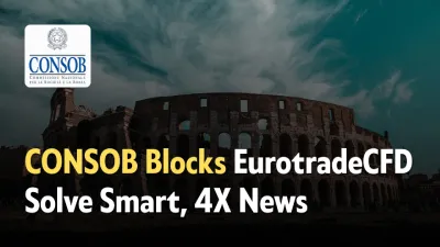 CONSOB Blocks EurotradeCFD’s Solve Smart, 4X News