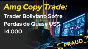 Amg Copy Trade: Trader Boliviano Sofre Perdas de Quase US$ 14.000