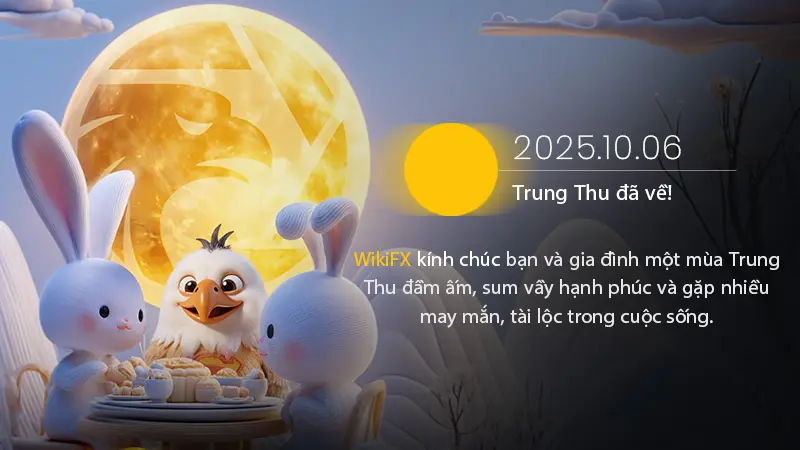 WikiFX kính chúc bạn một mùa Trung Thu đoàn viên và trọn vẹn yêu thương