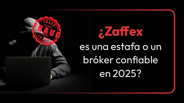 ¿Zaffex es una estafa o un bróker confiable en 2025?