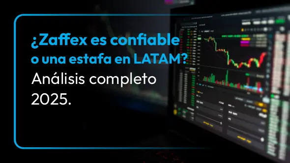 ¿Zaffex es confiable o una estafa en LATAM? Análisis completo 2025.