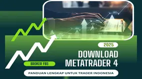 Cara Download MT4 (MetaTrader 4) Broker Forex FBS 2025: Panduan Lengkap untuk PC & HP