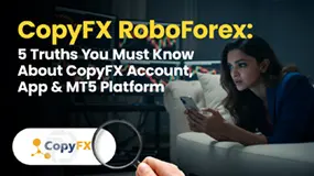 CopyFX RoboForex Review: 5 Truths You Must Know About CopyFX Account, App & MT5 Platform