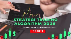 Nah Ini DIA ! Strategi Trading Algorithm 2025 Terampuh Untuk Target Profit Pada Instrumen CFD Forex 