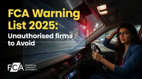 FCA Warning list 2025: Unauthorised firms to Avoid