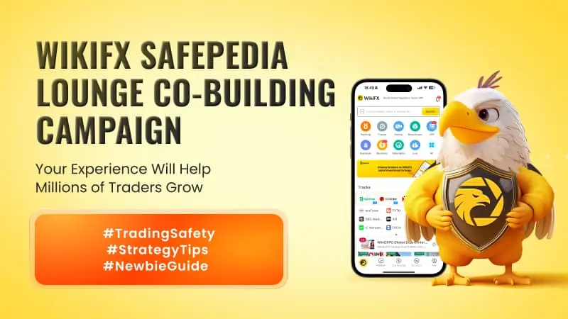 WikiFX Safepedia Lounge Co-Building Campaign