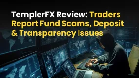 TemplerFX Review: Traders Report Fund Scams, Deposit & Transparency Issues