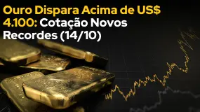 Ouro Dispara Acima de US$ 4.100: Cotação Novos Recordes (14/10)