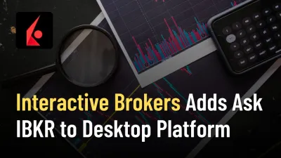 Interactive Brokers Adds Ask IBKR to Desktop Platform