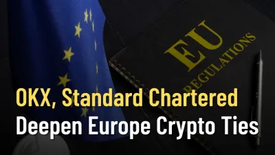 OKX, Standard Chartered Expand Crypto Partnership in Europe