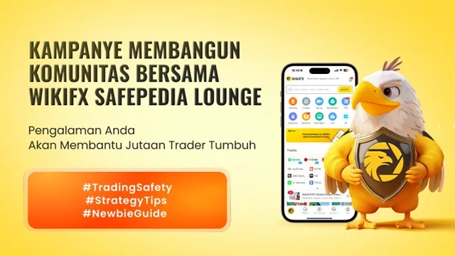 pengalaman-anda-membantu-jutaan-trader-kampanye-membangun-komunitas-bersama-wikifx-safepedia-lounge.jpg pengalaman-anda-membantu-jutaan-trader-kampanye-membangun-komunitas-bersama-wikifx-safepedia-lounge.jpg
