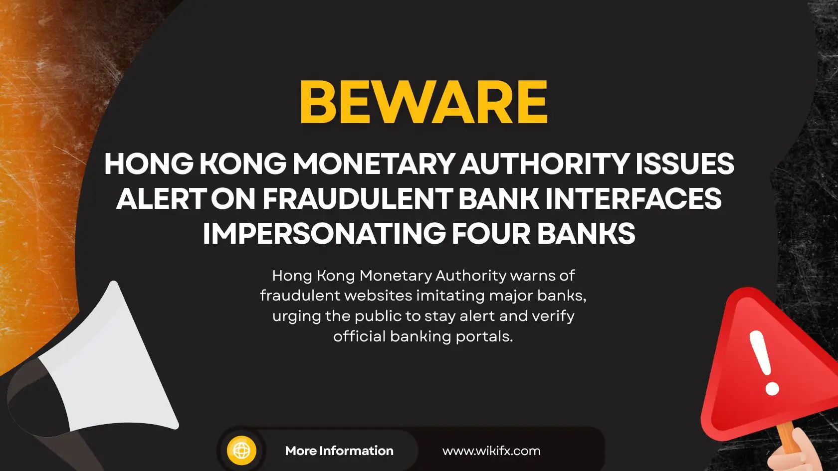 Hong Kong Monetary Authority Issues Alert on Fraudulent Bank Interfaces Impersonating Four Banks
