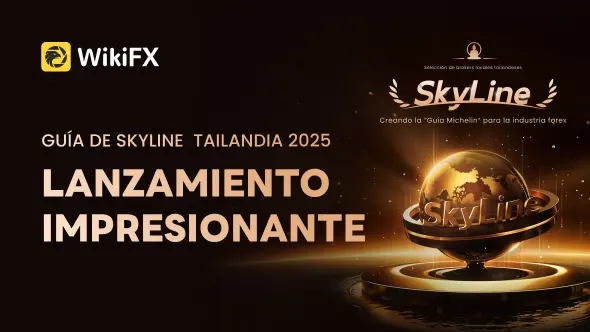 ¡Lanzamiento oficial de la "WikiFX SkyLine Guide" Lista de Tailandia!