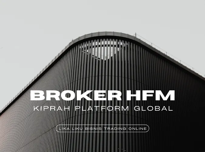 kiprah-broker-forex-global-lika-liku-platform-hfm-hotforex-hf-markets-dari-a-sampai-z.png kiprah-broker-forex-global-lika-liku-platform-hfm-hotforex-hf-markets-dari-a-sampai-z.png