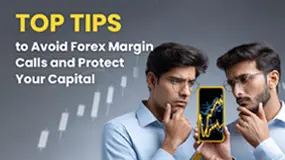 Top Tips to Avoid Forex Margin Calls and Protect Your Capital
