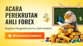 Acara Perekrutan Ahli Forex – Bagikan Wawasanmu, Raih Penghasilan! Pengetahuan Menjadi Tambang EMAS!