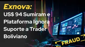 Exnova: US$ 94 Sumiram e Plataforma Ignora Suporte a Trader Boliviano