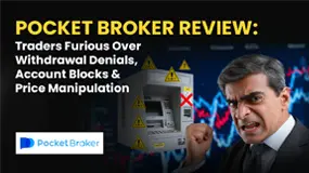 Pocket Broker Review: Traders Furious Over Withdrawal Denials, Account Blocks & Price Manipulation
