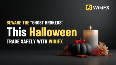 Beware the “Ghost Brokers” This Halloween — Trade Safely with WikiFX