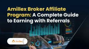 Amillex Broker Affiliate Program: A Complete Guide to Earning with Referrals